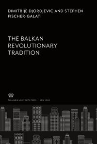 Produktbild: The Balkan Revolutionary Tradition