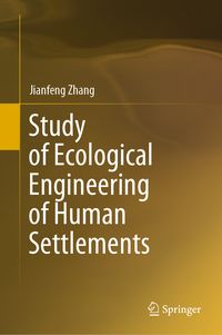 Produktbild: Study of Ecological Engineering of Human Settlements