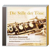 Produktbild: Bach, J: CD &raquo;Die Stille der T&ouml;ne&laquo;