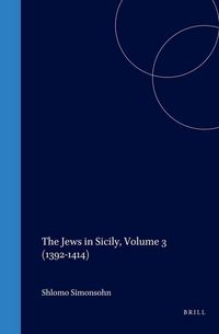 Produktbild: The Jews in Sicily, Volume 3 (1392-1414)