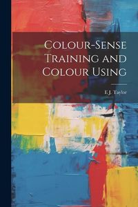 Produktbild: Colour-Sense Training and Colour Using