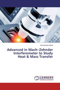 Produktbild: Advanced in Mach-Zehnder Interferometer to Study Heat & Mass Transfer