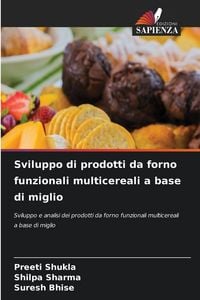 Produktbild: Sviluppo di prodotti da forno funzionali multicereali a base di miglio