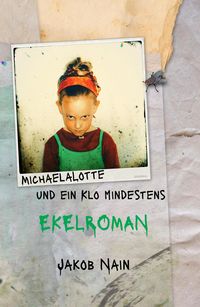 Produktbild: MichaelaLotte und ein Klo. Mindestens