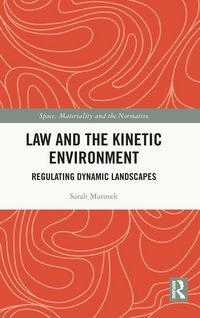 Produktbild: Law and the Kinetic Environment