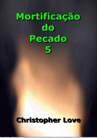 Produktbild: Mortifica&ccedil;&atilde;o Do Pecado 5