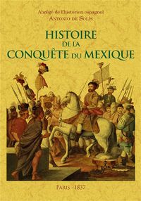 Produktbild: Histoire de la conqu&ecirc;te du Mexique