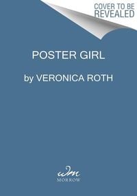 Bild vom Artikel Poster Girl vom Autor Veronica Roth