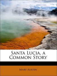 Produktbild: Austin, M: Santa Lucia, a Common Story
