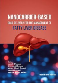 Produktbild: Nanocarrier-based Drug Delivery for the Management of Fatty Liver Disease