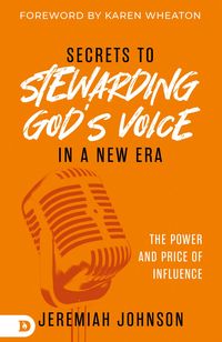 Produktbild: Secrets to Stewarding God's Voice in a New Era