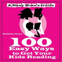 Produktbild: 100 Easy Ways to Get Your Kids Reading