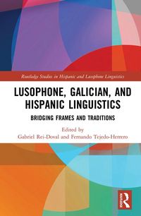 Produktbild: Lusophone, Galician, and Hispanic Linguistics