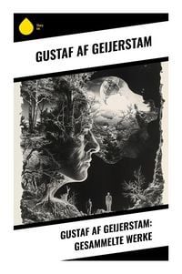 Produktbild: Gustaf af Geijerstam: Gesammelte Werke