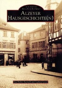 Produktbild: Alzeyer Hausgeschichte(n)