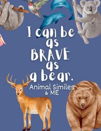 Produktbild: I Can Be as Brave as a Bear