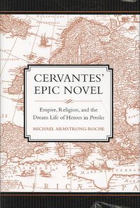 Produktbild: Armstrong-Roche, M: Cervantes' Epic Novel