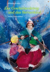 Produktbild: Der Geschichtenk&ouml;nig und das Sternenkind