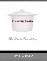 Produktbild: Friendship Gumbo: An Ode to Friendship