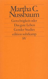 Bild vom Artikel Gerechtigkeit oder Das gute Leben vom Autor Martha C. Nussbaum