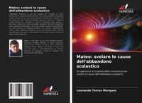 Produktbild: Mateo: svelare le cause dell'abbandono scolastico