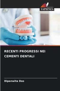 Produktbild: Recenti Progressi Nei Cementi Dentali