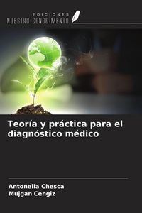 Produktbild: Teor&iacute;a y pr&aacute;ctica para el diagn&oacute;stico m&eacute;dico