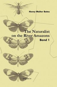 Produktbild: Bates, H: Naturalist on the River Amazons