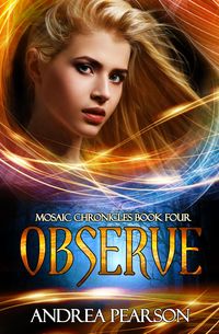 Produktbild: Observe, Mosaic Chronicles Book Four