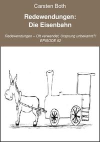 Produktbild: Redewendungen: Die Eisenbahn