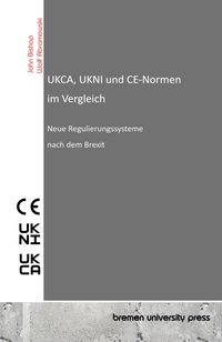 Produktbild: UKCA, UKNI und CE-Normen im Vergleich