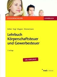 Produktbild: Lehrbuch K&ouml;rperschaftsteuer und Gewerbesteuer