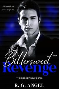 Produktbild: Bittersweet Revenge (The Patricians, #2)