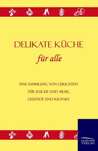 Produktbild: Delikate K&uuml;che