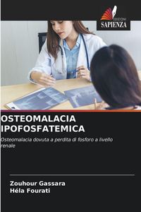 Produktbild: Osteomalacia Ipofosfatemica