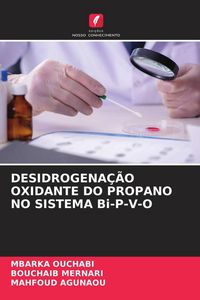 Produktbild: Desidrogena&ccedil;&atilde;o Oxidante Do Propano No Sistema Bi-P-V-O