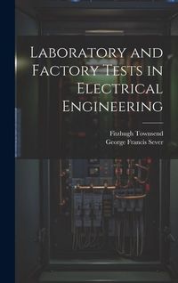 Produktbild: Laboratory and Factory Tests in Electrical Engineering