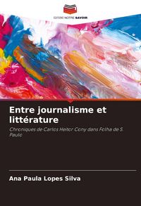 Produktbild: Entre journalisme et litt&eacute;rature