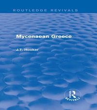 Produktbild: Mycenaean Greece (Routledge Revivals)
