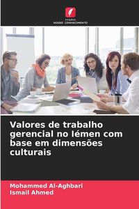 Produktbild: Valores de trabalho gerencial no I&eacute;men com base em dimens&otilde;es culturais