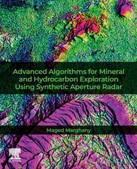 Produktbild: Advanced Algorithms for Mineral and Hydrocarbon Exploration Using Synthetic Aperture Radar