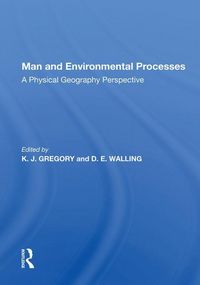 Produktbild: Gregory, K: Man And Environmental Processes