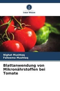 Produktbild: Blattanwendung von Mikron&auml;hrstoffen bei Tomate
