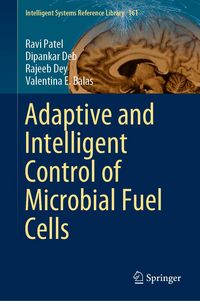 Produktbild: Adaptive and Intelligent Control of Microbial Fuel Cells