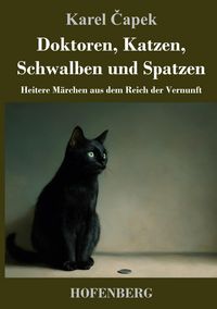 Produktbild: Doktoren, Katzen, Schwalben und Spatzen