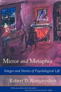 Produktbild: Mirror and Metaphor: Images and Stories of Psychological Life