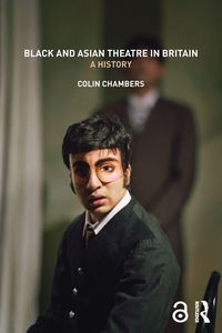 Produktbild: Black and Asian Theatre In Britain