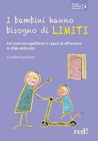 Produktbild: I bambini hanno bisogno di limiti. Per crescere equilibrati e capaci di affrontare le sfide della vita