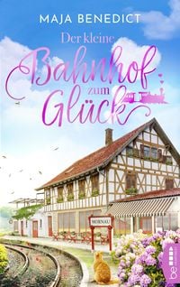 Produktbild: Der kleine Bahnhof zum Gl&uuml;ck