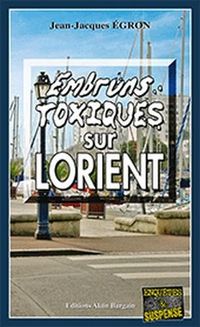 Produktbild: Embruns Toxiques sur Lorient